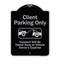 Signmission Designer Series-Client Parking Violators Will Be Towed Away Owner Expe, 18" L, 24" H, BS-1824-9988 A-DES-BS-1824-9988 - alternate 1